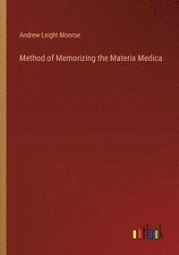 bokomslag Method of Memorizing the Materia Medica