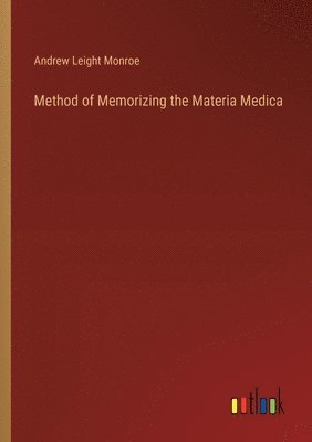 bokomslag Method of Memorizing the Materia Medica