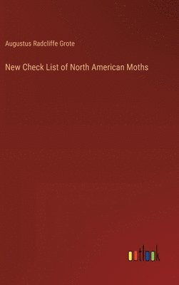 bokomslag New Check List of North American Moths