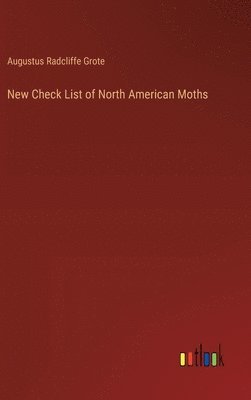 New Check List of North American Moths