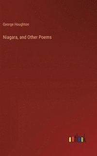 bokomslag Niagara, and Other Poems