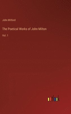 bokomslag The Poetical Works of John Milton