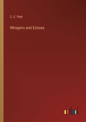 Whispers and Echoes 1