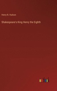 bokomslag Shakespeare's King Henry the Eighth