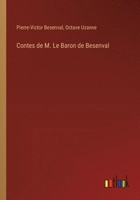 bokomslag Contes de M. Le Baron de Besenval