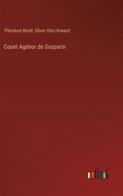 bokomslag Count Agnor de Gasparin