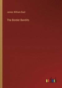 bokomslag The Border Bandits