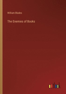 bokomslag The Enemies of Books