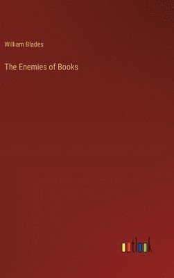bokomslag The Enemies of Books