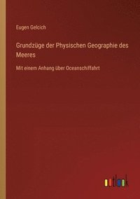 bokomslag Grundzge der Physischen Geographie des Meeres