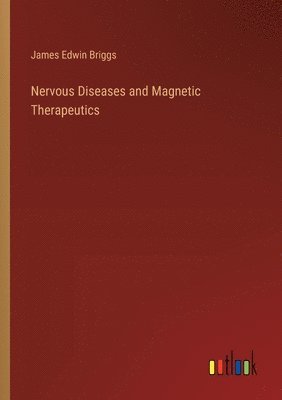 Nervous Diseases and Magnetic Therapeutics 1