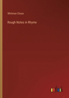 bokomslag Rough Notes in Rhyme