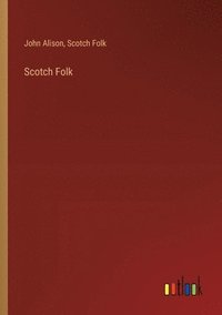 bokomslag Scotch Folk