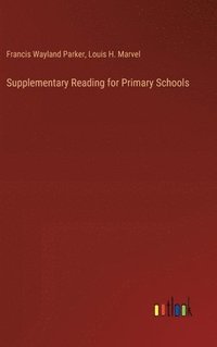 bokomslag Supplementary Reading for Primary Schools