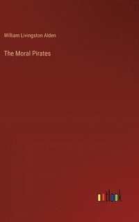 bokomslag The Moral Pirates