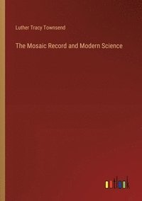 bokomslag Mosaic Record and Modern Science