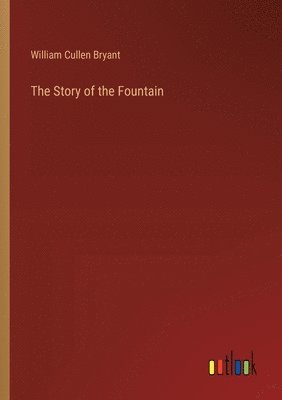 The Story of the Fountain 1