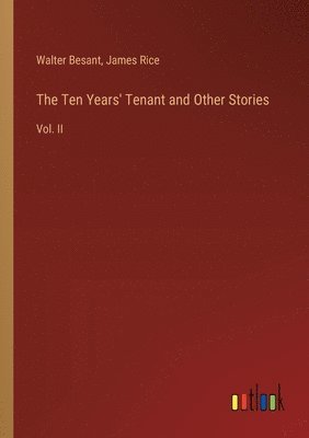 The Ten Years' Tenant and Other Stories 1