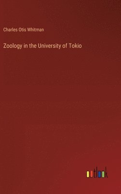 bokomslag Zoology in the University of Tokio