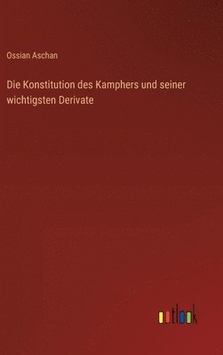 bokomslag Konstitution des Kamphers und seiner wichtigsten Derivate