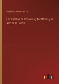 bokomslag Las Batallas de Chorrillos y Miraflores y el Arte de la Guerra