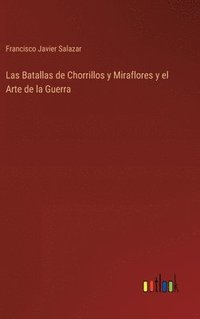 bokomslag Las Batallas de Chorrillos y Miraflores y el Arte de la Guerra