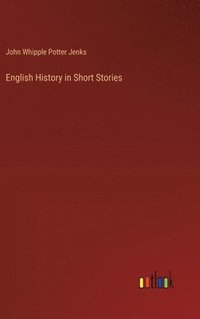 bokomslag English History in Short Stories