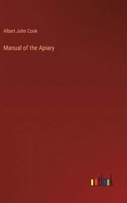 bokomslag Manual of the Apiary