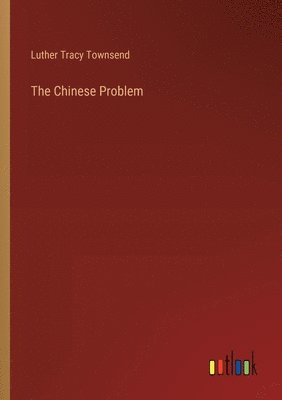 The Chinese Problem 1