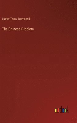 bokomslag The Chinese Problem