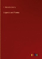bokomslag Legends and Poems