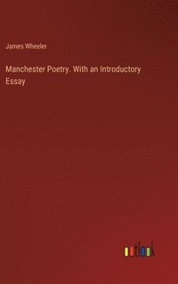 bokomslag Manchester Poetry. With an Introductory Essay