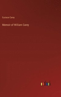 bokomslag Memoir of William Carey