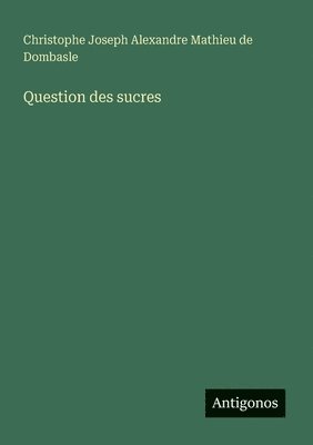 bokomslag Question des sucres