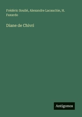 Diane de Chivri 1