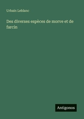 bokomslag Des diverses espces de morve et de farcin