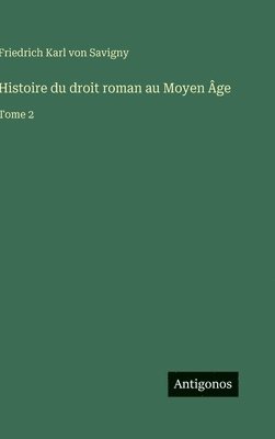Histoire du droit roman au Moyen Âge