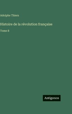 Histoire de la révolution française