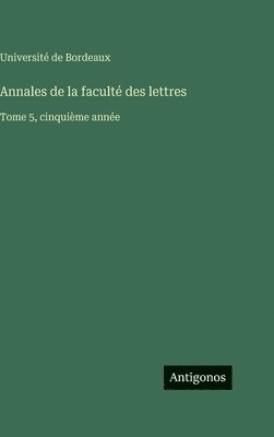 Annales de la faculté des lettres