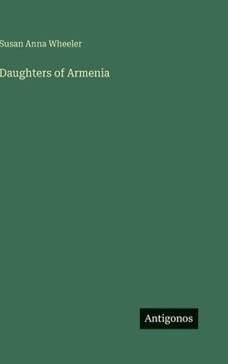 bokomslag Daughters of Armenia