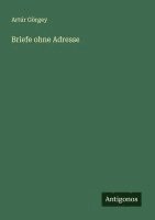 Briefe ohne Adresse 1