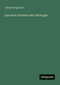 bokomslag Das erste Problem der Ontologie