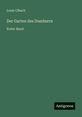 Der Garten des Domherrn 1