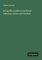 bokomslag Der große norddeutsche Kanal zwischen Ostsee und Nordsee