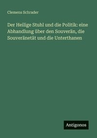 bokomslag Heilige Stuhl und die Politik