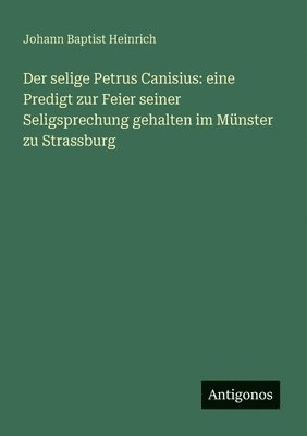bokomslag selige Petrus Canisius
