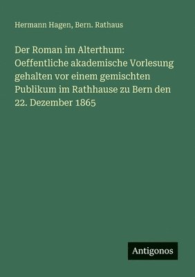 bokomslag Der Roman im Alterthum