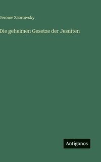 bokomslag geheimen Gesetze der Jesuiten