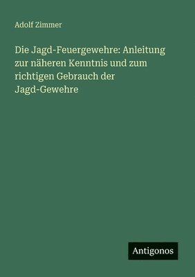 bokomslag Jagd-Feuergewehre