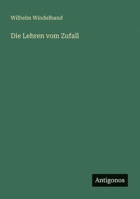 Die Lehren vom Zufall 1